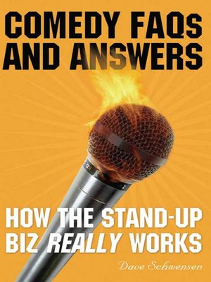 cover image of Comedy FAQs and Answers: How the Stand-up Biz Really Works